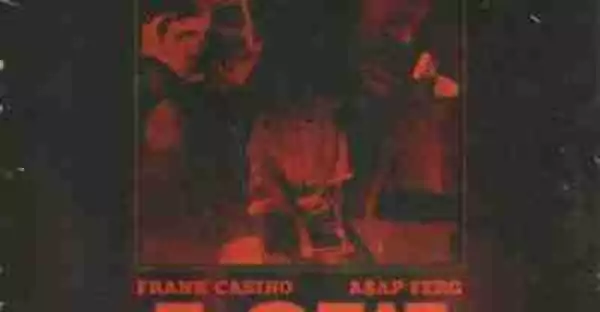 Asap Ferg - Low Ft. Frank Casino (Song Snippet)